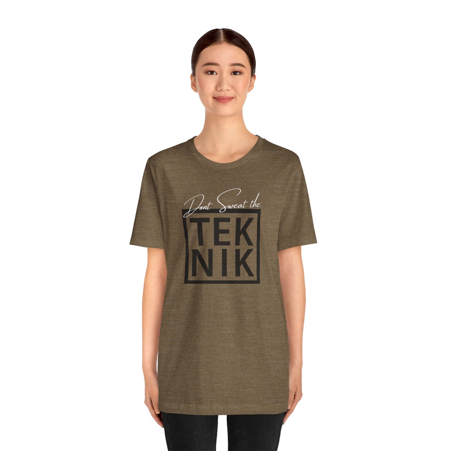 Don't Sweat the TEKNIK