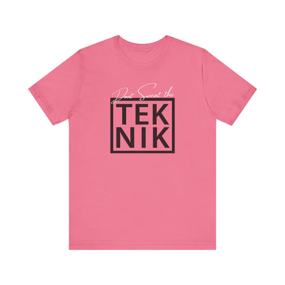 Don't Sweat the TEKNIK