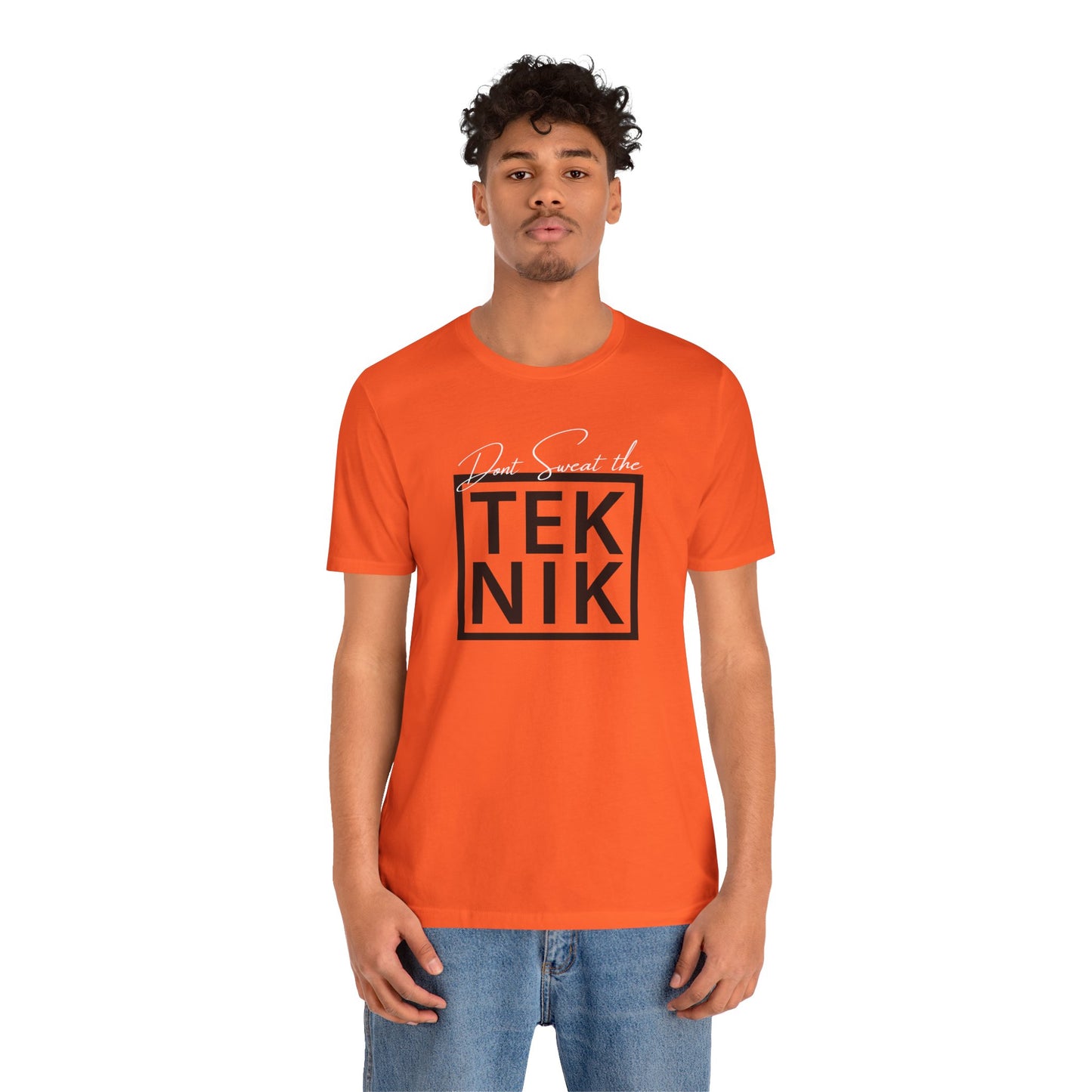 Don't Sweat the TEKNIK